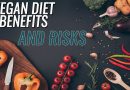 Vegan Diet Benefits and Risks