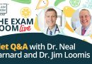 Doctors Neal Barnard and Jim Loomis Answer Vegan Diet Questions