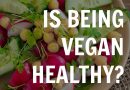 Is a Vegan Diet Healthy?