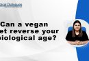 Study finds short-term vegan diet linked to reduced biological age